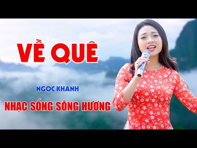 Về Quê, Lỡ Hẹn Với Dòng Lam - Tiếng Hát Dân Ca Quê Hương Nghe Là Vấn Vương - Ngọc Khánh