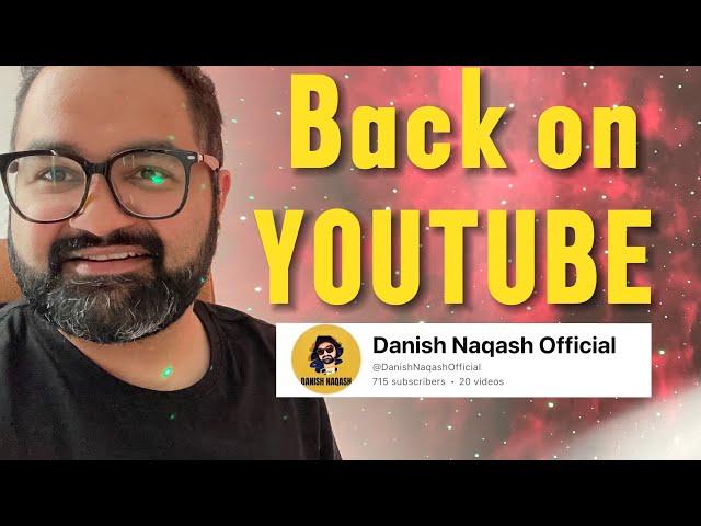 Danish Naqash is Back …!!! Need your Support to grow channel Back ..!