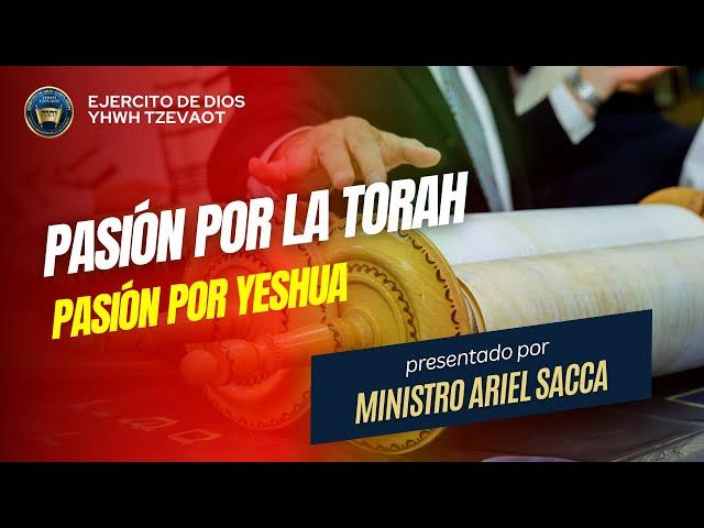 Pasión Por Yeshua - PASIÓN POR LA TORAH | Año 5784/2024