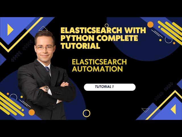 Elasticsearch Complete Tutorial With Python|Create Elasticsearch Index Using Python|Tutorial:1
