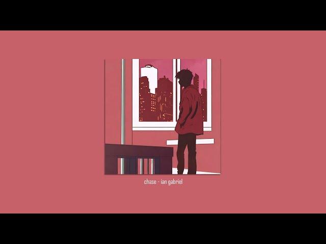 chase - Ian Gabriel (Prod. Athomic)