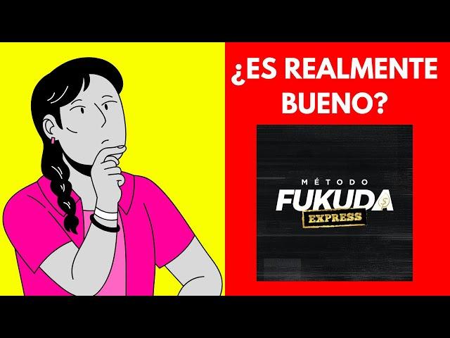 Método Fukuda - ¿Funciona? ¿Método Fukuda Vale la Pena? - Método Fukuda Express