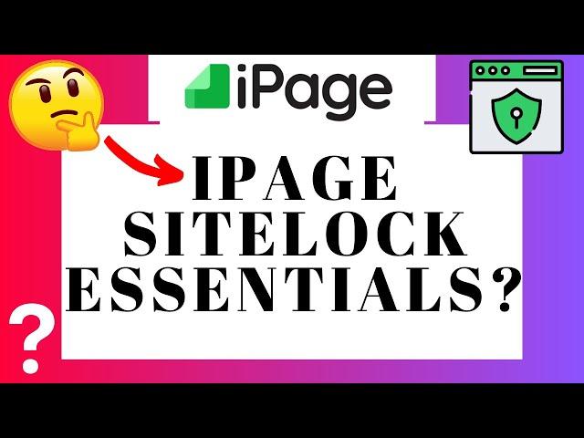 Is iPage Sitelock Essentials Worth It? Do You Need It? (Review)