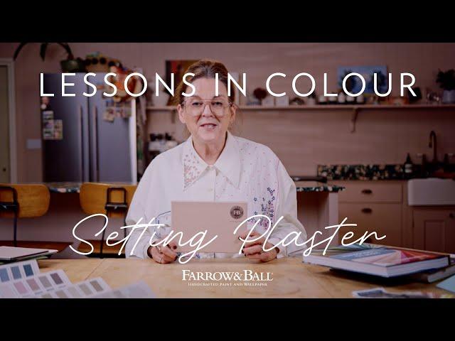 Lessons In Colour: Setting Plaster | How To Use Our Most Loved Pink | Farrow & Ball