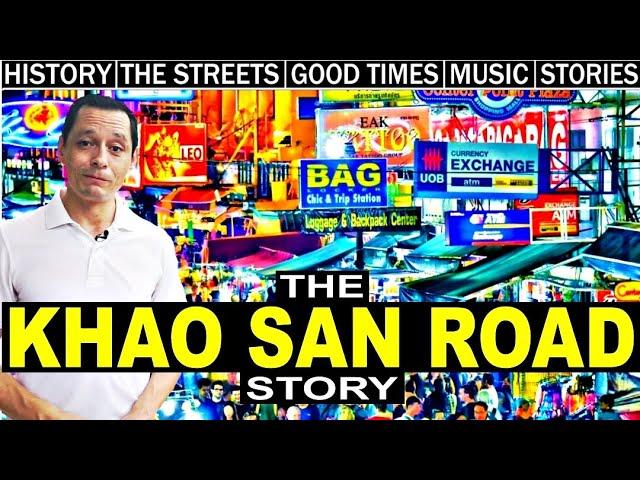 KHAO SAN ROAD 1980s to 2020s HISTORY