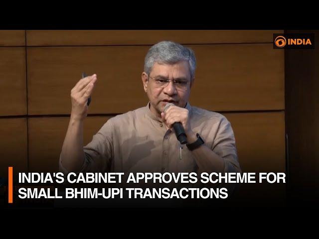 India's Cabinet approves scheme for small BHIM-UPI transactions | DD India