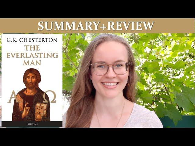 The Everlasting Man by G. K. Chesterton (Summary+Review)