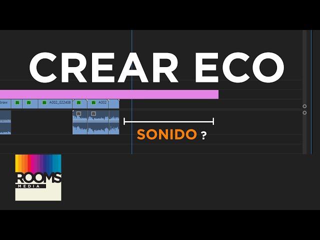 COMO HACER ECO AL FINAL EN PREMIERE PRO