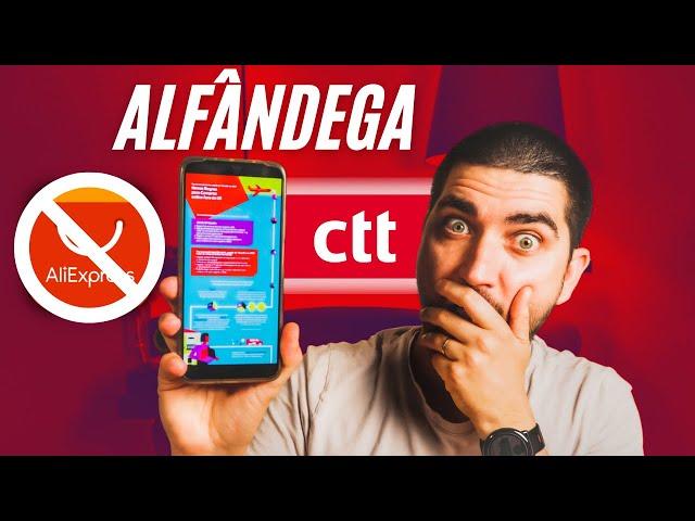 Email CTT... O fim do Aliexpress? Alfandega Portugal 2021