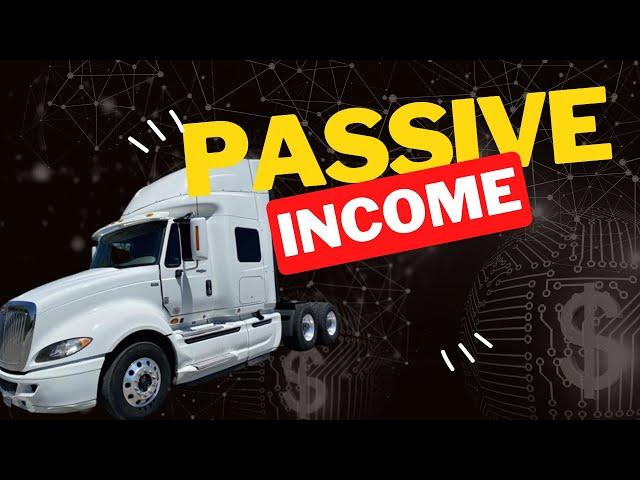 How I Made $500 Passive Income In 1 Week - Trucking Business Owner