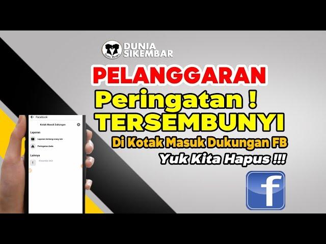 PELANGGARAN YANG TAK NAMPAK DI KOTAK MASUK DUKUNGAN FACEBOOK‼️LEBIH BAIK HAPUS