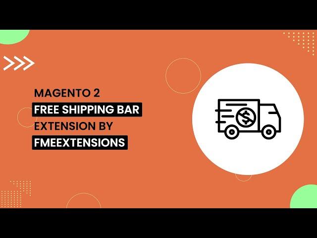 Magento 2 Free Shipping Bar Extension | Display Free Shipping Bar in Magento 2 | FMEextensions