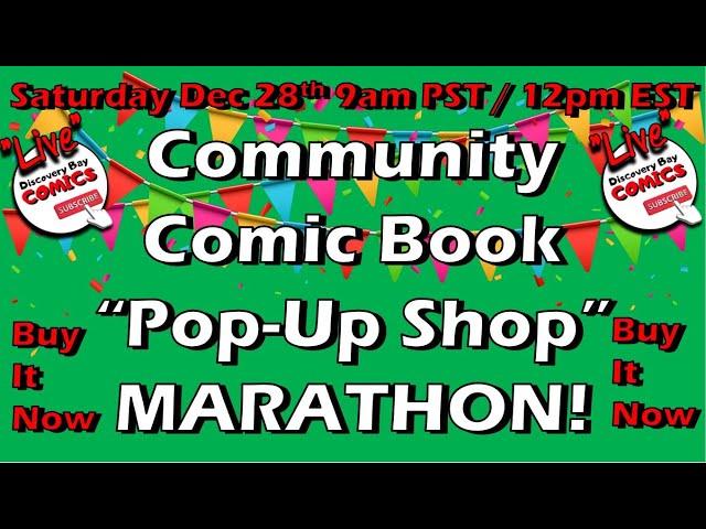 Community Comic Book Pop-Up Shop MARATHON!! Comics for sale $1+ Marvel , DC, IMAGE