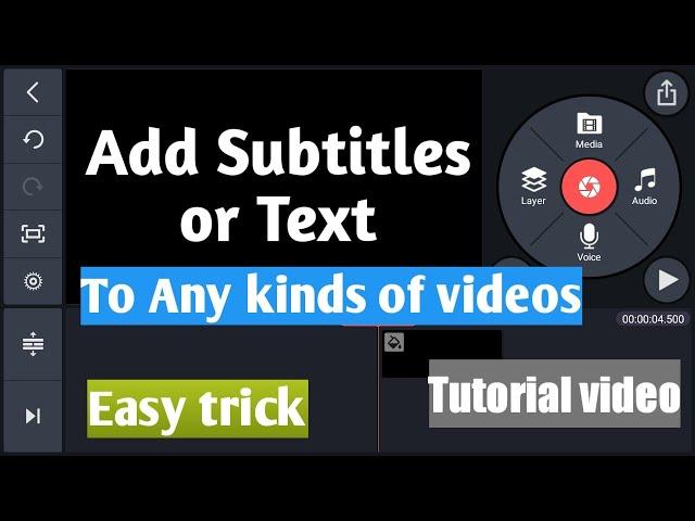 How To Add Subtitles Or Text In Any Videos | Using Kinemaster [2020/21]