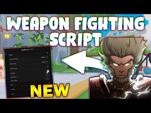 *NEW* Weapon Fighting Simulator Script (PASTEBIN 2024) (EQUIP BEST, BOSS FARM, AUTOFARM )