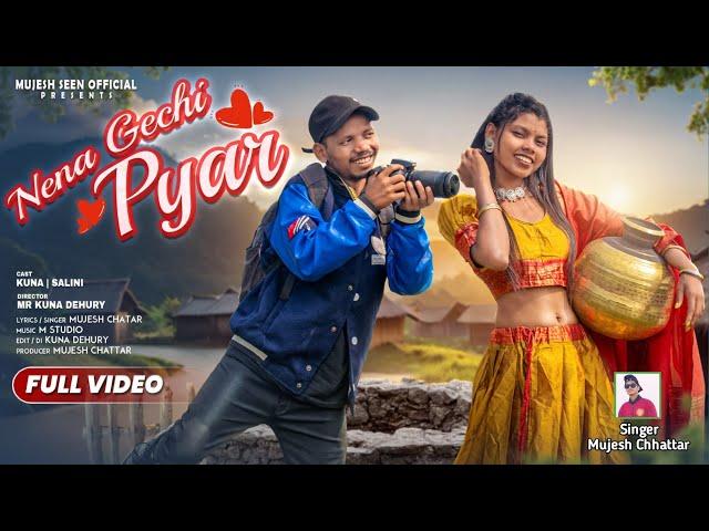 Nena Gechi Pyar // New Ho Munda Music Full Video 2024 // Kuna &Salini // Singer Mujesh Chhattar