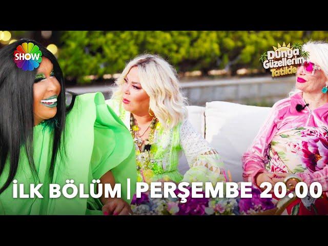 Dünya Güzellerim Tatilde 1. Bölüm 1. Fragman | Bu Akşam Show TV'de başlıyor!