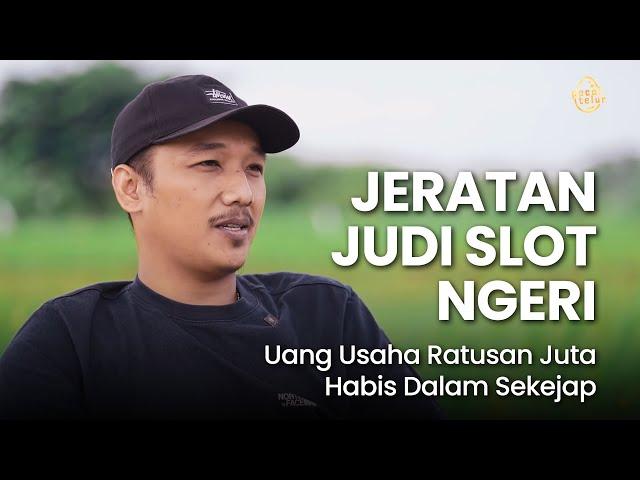 Judi Slot Ngerii, Semua Uang Usaha Ratusan Juta Habis Dalam Hitungan Jam!