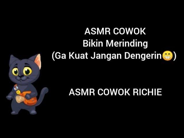 ASMR COWOK - Bikin Merinding (Yang Ga Kuat Jangan Dengerin )