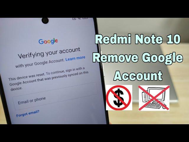 Without PC!!! Xiaomi Redmi Note 10 (M2101K7AI), Remove Google Account, Bypass FRP. BOOM!