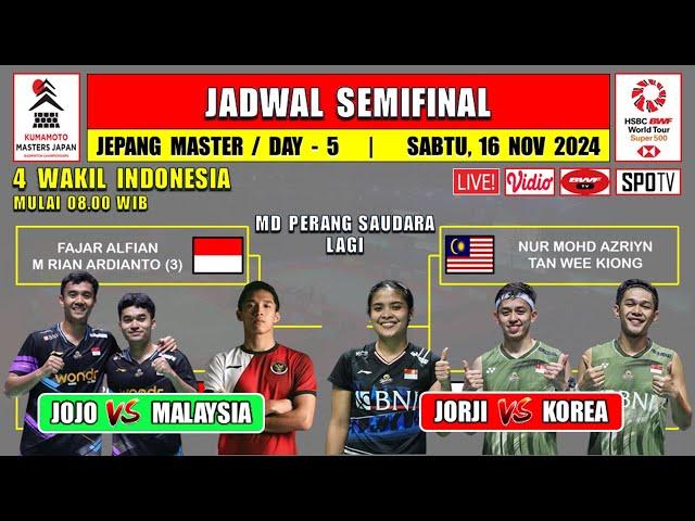 Jadwal Semifinal Jepang Master 2024 Hari Ini ~ JORJI vs KOREA ~ JOJO vs MALAYSIA ~ MD PERANG SAUDARA