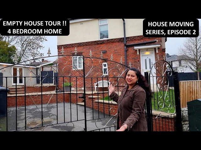 Empty House Tour | 4 Bedroom Home Tour in UK | House Moving Series Episode 2 | Our First Home in UK