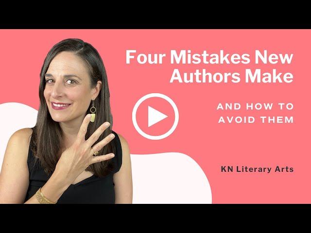 Four Mistakes First-Time Authors Make