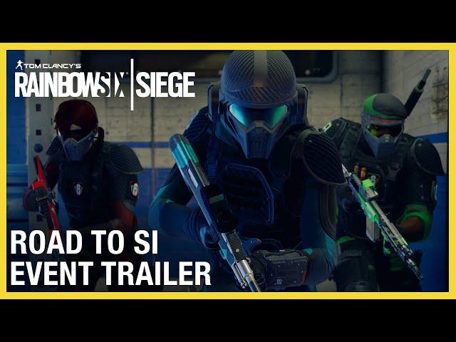 Rainbow Six Siege: Road to SI Event | Trailer | Ubisoft [NA]