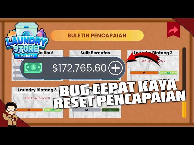 CARA BUG CEPAT KAYA DENGAN RESET PENCAPAIAN DI GAME LAUNDRY STORE SIMULATOR