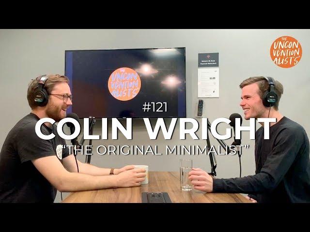 EP #121: How to live a more meaningful life with the original minimalist, Colin Wright