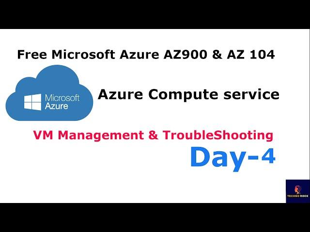 Azure Administrator AZ 104 Tutorial for beginner Day 4 | Virtual Machine Troubleshooting &Management