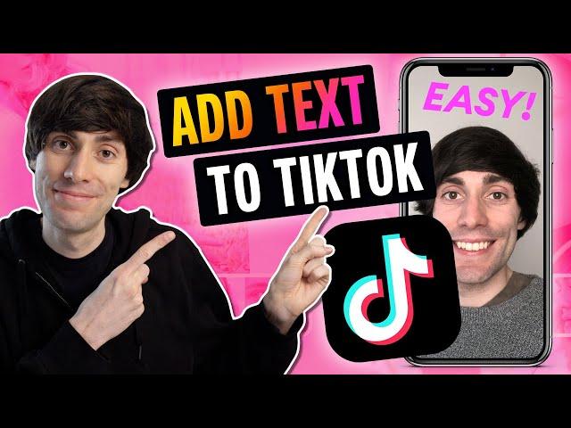 How to Add Text to TikTok in 2022 (2 Simple Methods)