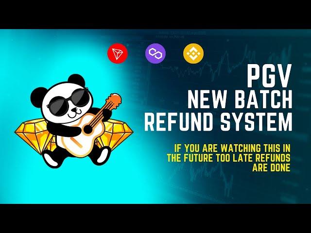 Prosperity Gem Ventures - New Batch refund system!!!!