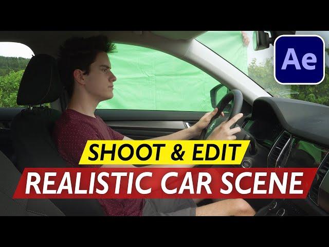 HOW TO SHOOT & EDIT REALISTIC CAR SCENE - After Effects VFX Tutorial