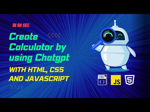 Create Calculator using HTML, CSS & JS with ChatGPT with in 60 Seconds