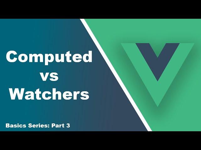 Building a Vue App with Computeds and Watchers