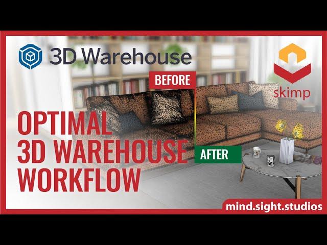 New and Improved 3D Warehouse Workflow with Skimp 2 for SketchUp