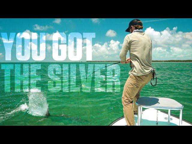 You Got The Silver | Fly Fishing for Tarpon