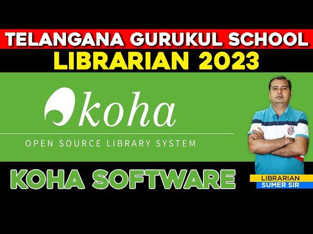 Telangana Gurukul librarian  Koha Software  Class- 3