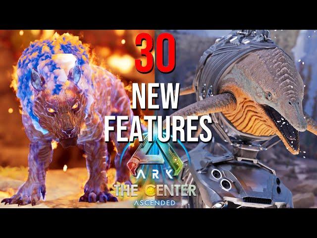 30 NEW Features In The Center ARK: Survival Ascended