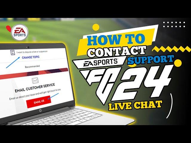 How to Contact EA Sports Live Chat Support (FC 24, 2024)