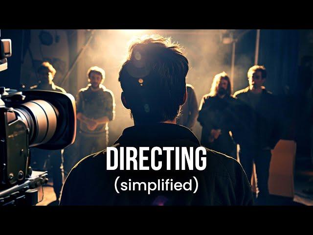 How to make EVERY decision as a film director.