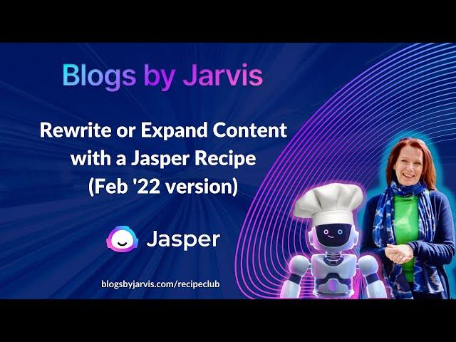 Rewrite Content with Jasper.ai with Amanda Weston  - Blogs by Jarvis (Jasper.ai Training & Recipe)