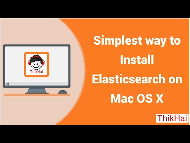 Simplest way to Install Elasticsearch on Mac OS X