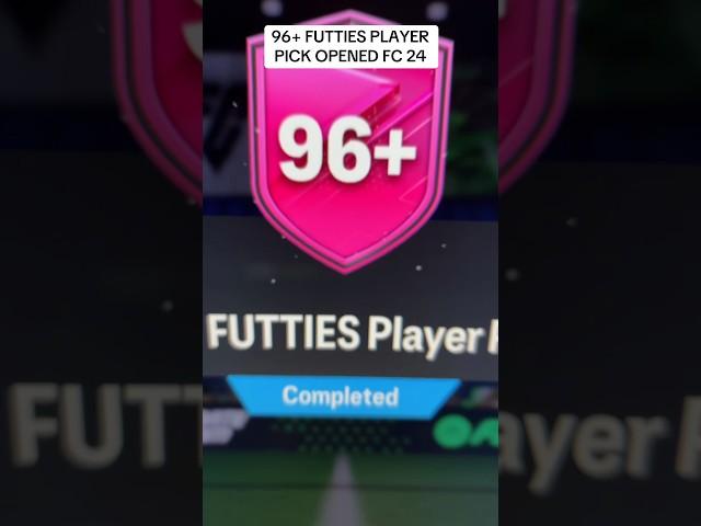 96+ FUTTIES PLAYER PICK OPENED FC 24 #fyp #fc25 #fifa #playerpick #futtiespick #fut #shorts #ea