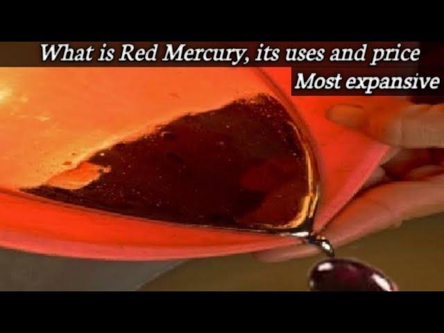 What is Red Mercury, it's uses and price! Live experiment