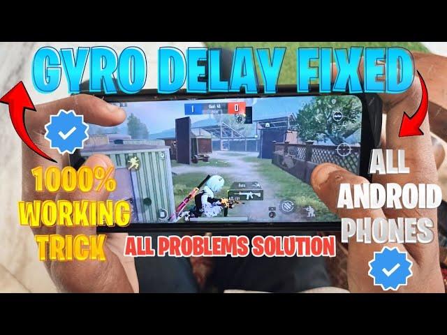 FINALLY BGMI 100% WORKING GYRO DELAY FIXING TRICK | REALME GYROSCOPE DELAY FIX  AND ALL DEVICES