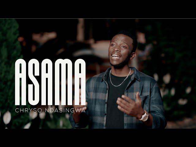 Asama ndakuzuza  official video - Chryso Ndasingwa