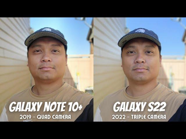Samsung Galaxy Note 10+ vs S22 camera comparison! Who will win?