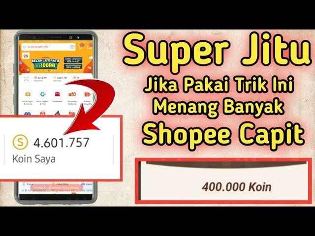 Trik Shopee Capit Terbaru 2022